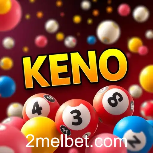 Exploring the Thrill of Keno on Melbet: A Modern Gaming Experience